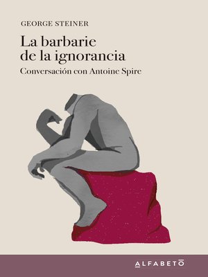cover image of La barbarie de la ignorancia